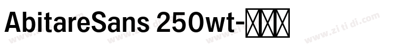 AbitareSans 250wt字体转换 AbitareSans 250wt字体转换